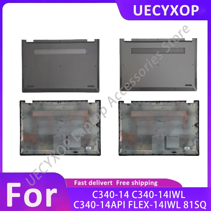 

NEW Housing FOR C340-14 C340-14IWL C340-14API FLEX-14IWL 81SQ Laptop LCD Back Cover Bottom Case