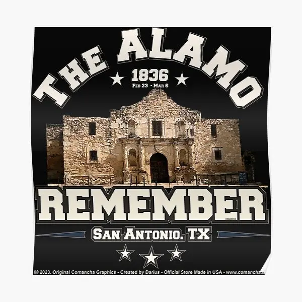 Remember The Alamo San Antonio Texas  Poster Picture Home Decor Funny Vintage Print Art Room Modern Painting Mural No Frame