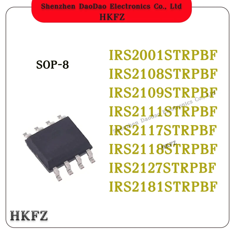 

10Pcs IRS2001STRPBF IR S2001 S2108 S2109 S2111 S2117 S2118 S2127 S2181 TRPBF IC Chip SOP-8