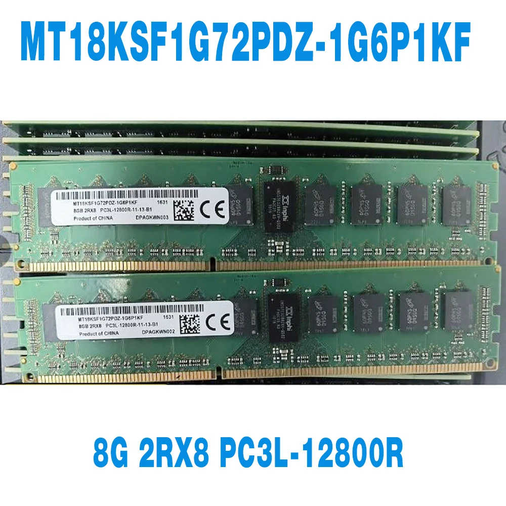 

1PCS 8G 8GB 2RX8 PC3L-12800R For MT RAM 1600 DDR3L REG Server Memory Fast Ship High Quality MT18KSF1G72PDZ-1G6P1KF