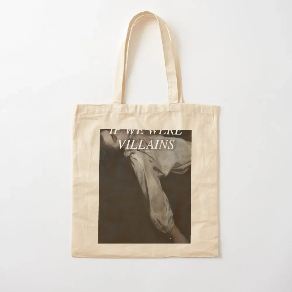 

IF WERE VILLAINS Tote Bag tote bags aesthetic Reusable bags Tote Bag