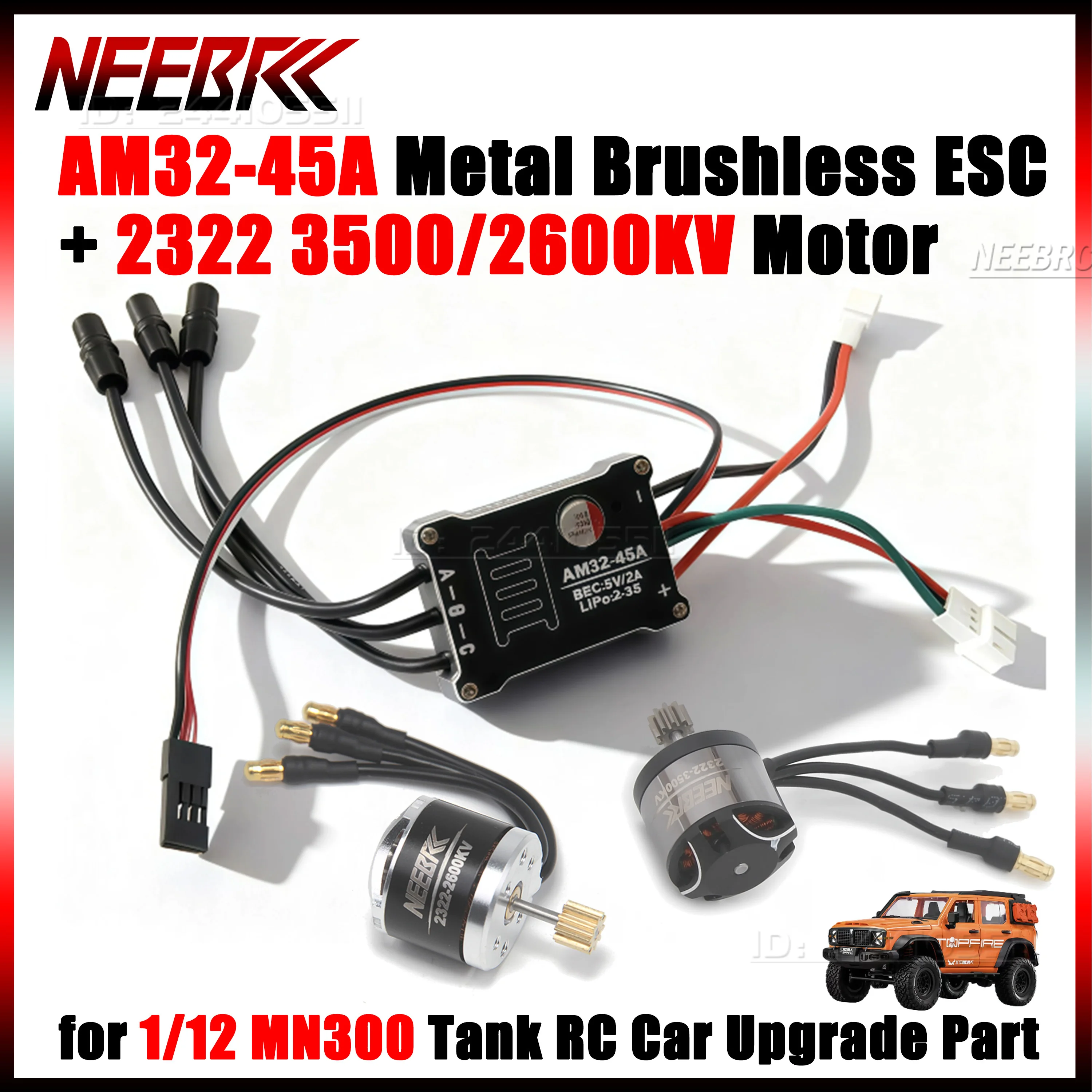 

NEEBRC 2322 2600KV 3500KV Outrunner Бесщеточный двигатель AM32 45A Металлический ESC для 1/12 MN300 RC Танк Модель автомобиля Обновление деталей автомобиля