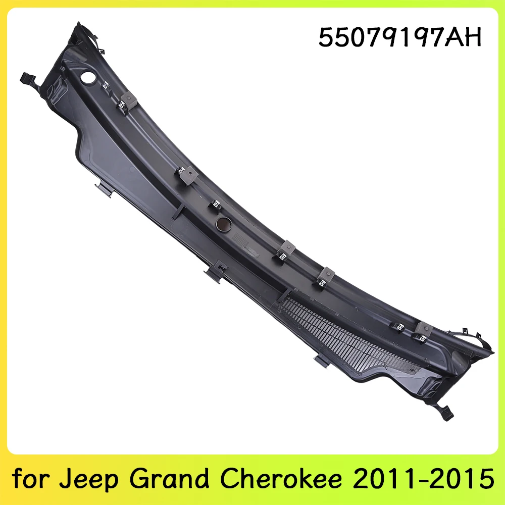 

Windshield Wiper Cowl Grille Vent Cover Panel Hood Assembly for Jeep Grand Cherokee 2011-2015 LHD 55079197AH