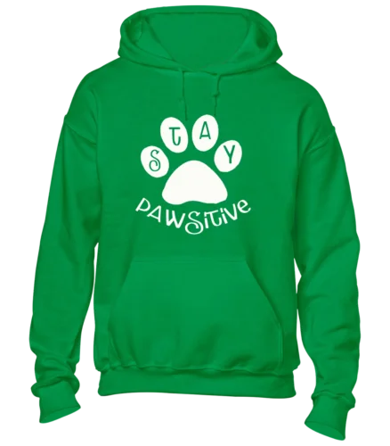 Polarshe STAY PAWSITIVE HOODY HOODIE COOL DOG CAT ANIMAL LOVER DESIGN GIFT IDEA TOP NEW