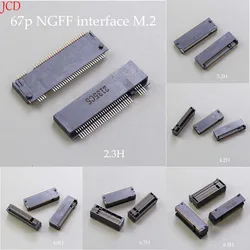 1PCS  M.2 Connector 67P  M-KEY NGFF interface socket SSD socket H=3.2 / 4.2 / 4.8 / 6.7 / 8.5 M.2 SSD Slot NGFF Socket Hot New