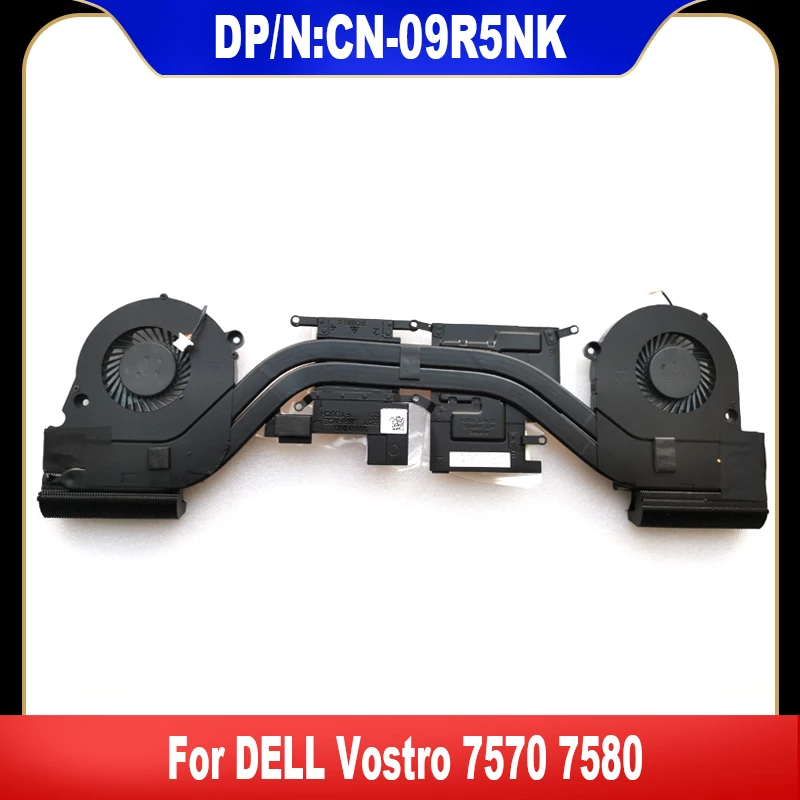 09R5NK New Original For Dell Vostro 7570 7580 Laptop Cooling Fan Cooler Fan Heatsink Radiator CN-09R5NK 9R5NK High Quality