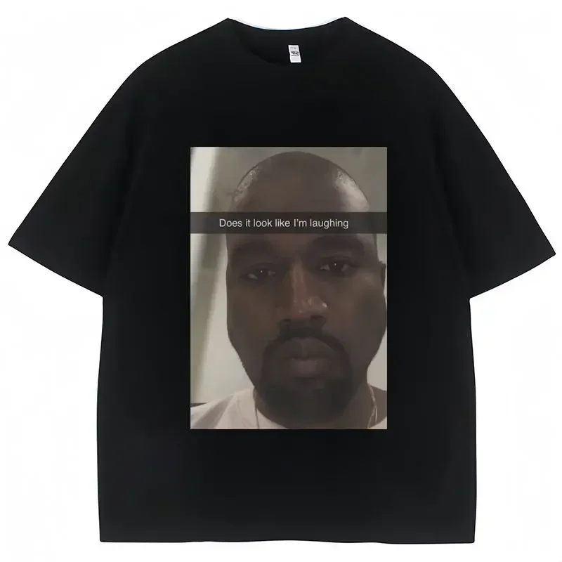 Kanye West Funny Meme Tshirt Looks Like Im LaughingHumorous Short Sleeved Retro Oversized Tshirt Suitable Forwomen's Street Wear