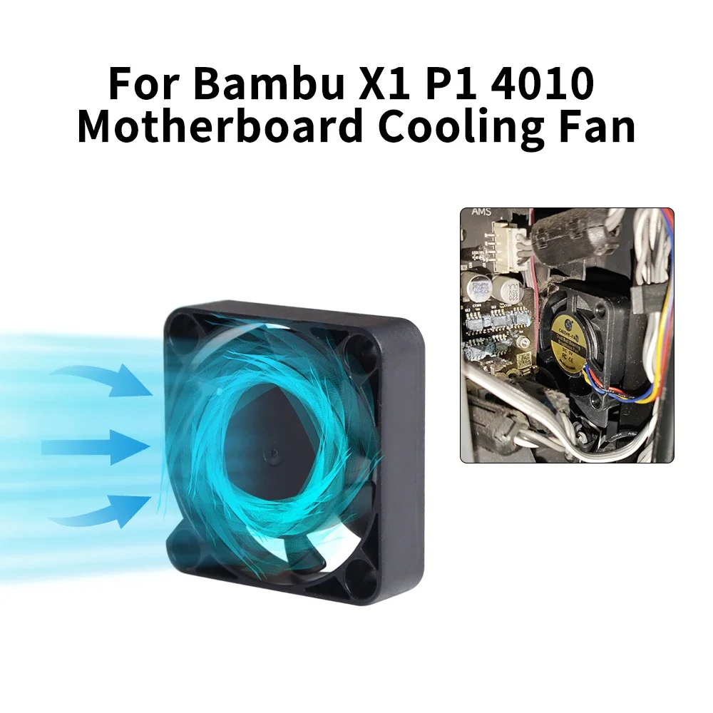 

Для Bambu Lab X1 P1 Series охлаждение материнской платы 4010 вентилятор высокоскоростной кулер вентиляторы для 3D принтеров Bambu X1/P1