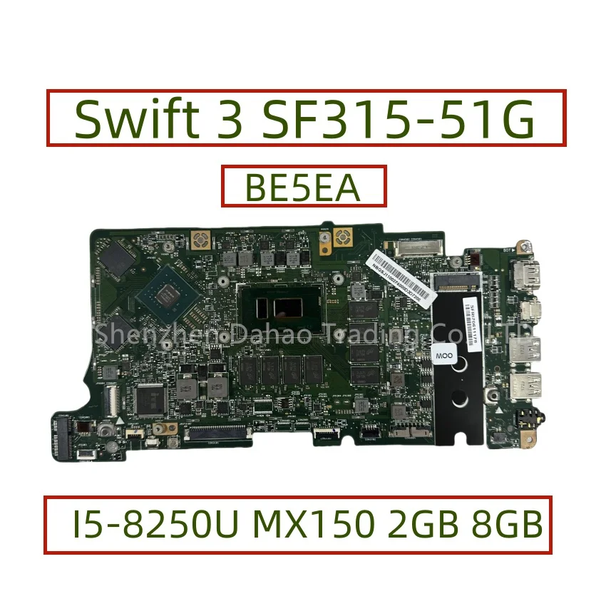 Материнская плата для ноутбука Acer Swift 3 SF315-51G SF315-51 с I5-8250U MX150 2 ГБ графического процессора 8 ГБ ОЗУ NBGSJ11002 BE5EA, основная плата