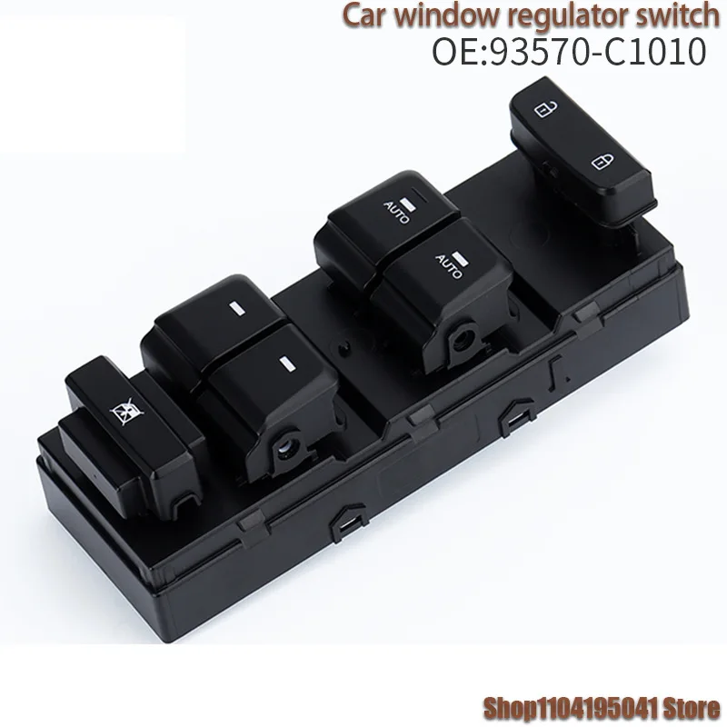93570-C1010 لـ 15-19 Hyundai Sonata منظم النافذة المفتاح الرئيسي ومفتاح نافذة الطاقة