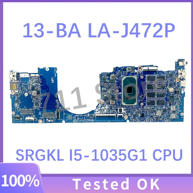 High Quality Mainboard For HP Envy 13-BA 13T-BA TPN-C145 Laptop Motherboard GPC30 LA-J472P With SRGKL I5-1035G1 CPU 100% Test OK