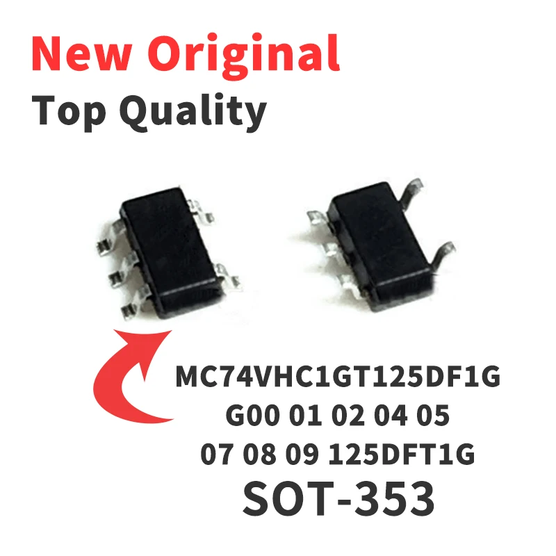 10 Pieces MC74VHC1GT125DF1G MC74VHC1G00 MC74VHC1G01 MC74VHC1G02 MC74VHC1G04 MC74VHC1G05 MC74VHC1G 07 08 09 125 DFT1G SOT353