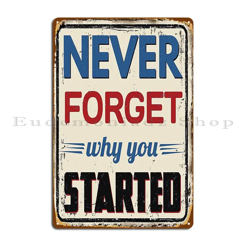 ヴィンテージのさびたアートワーク,金属板,ブリキの看板,ガレージプレート,バーの壁,壁画,パーソナライズされたサイン,忘れないでください