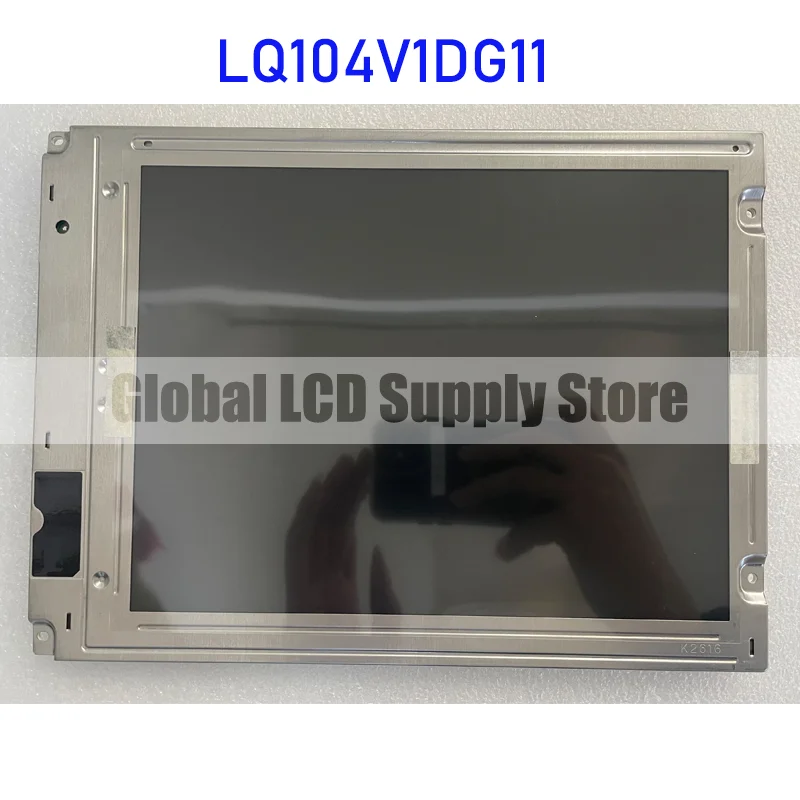 LQ104V1DG11 10.4นิ้วแผงจอแสดงผล LCD ต้นฉบับสำหรับใหม่เอี่ยมคมและ100% ส่งเร็วผ่านการทดสอบ