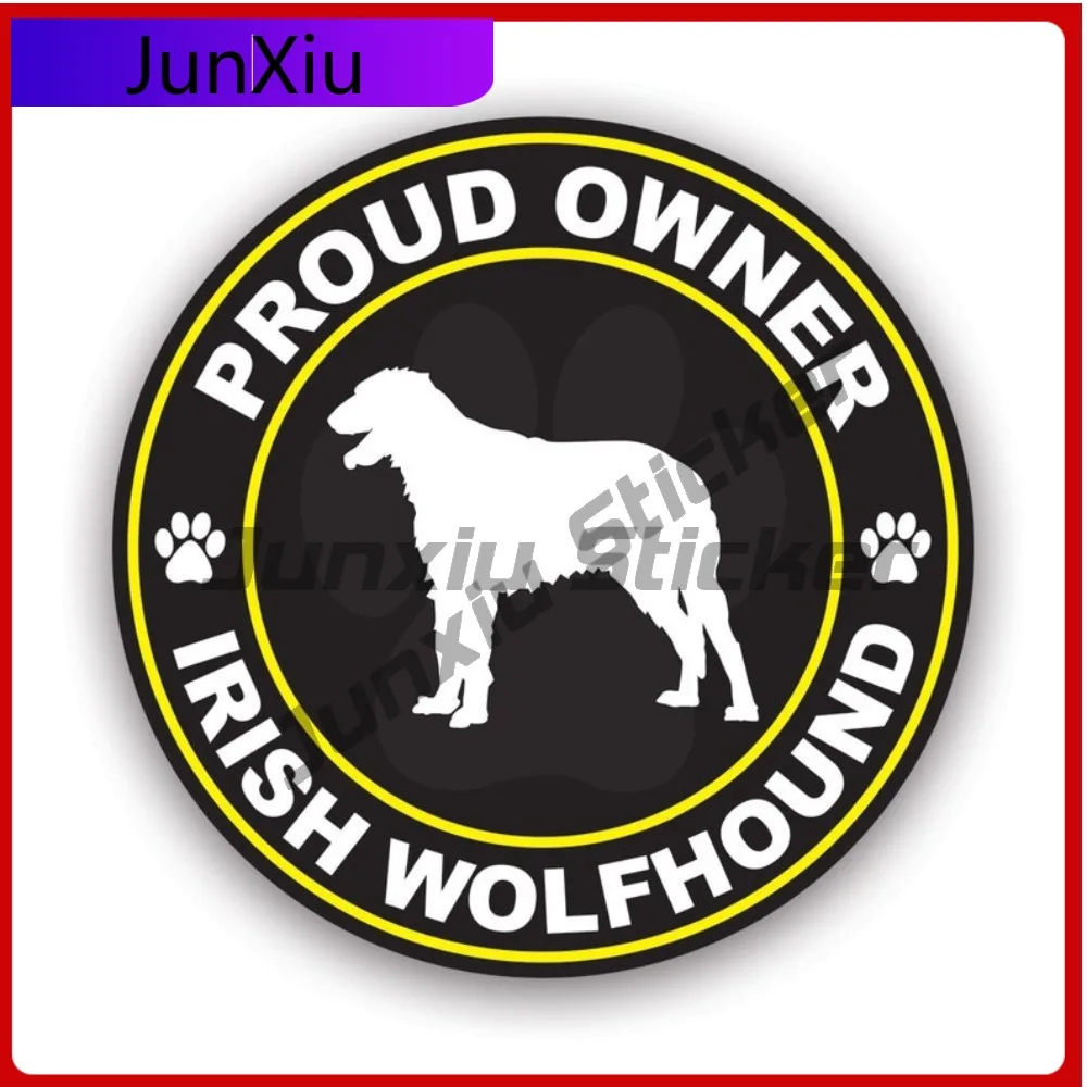 Proud Owner Irish Wolfhound Sticker Uv Protected Decals Auto Decor Car Sticker Vinyl Decal Die Cut Sun Protection Waterproof