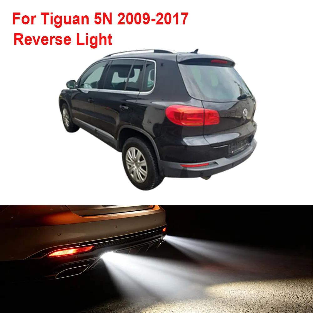 

2Pcs For VW Tiguan 5N 2009 2010 2011 2012 2013 2014 2015 2016 2017 T15 W16W LED Backup Reverse Light Bulb Canbus No Error
