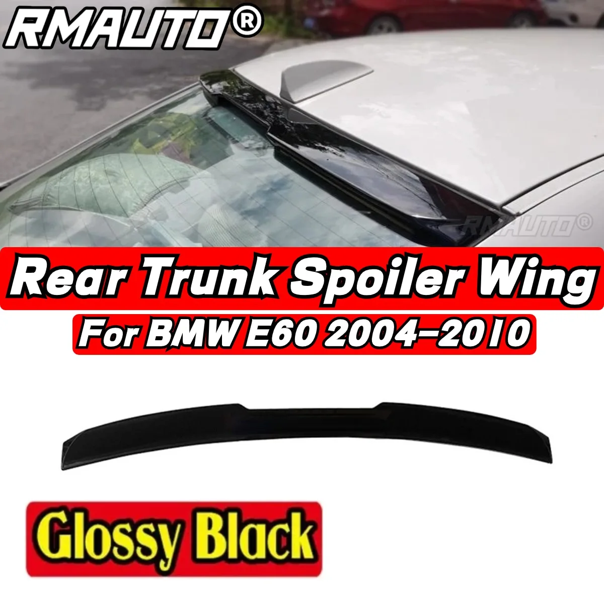 

BMW E60 Car Rear Roof Spoiler Body Kit Gloss Black Car Rear Spoiler Wing For BMW E60 520 525 530 2004-2010 Car Accessories