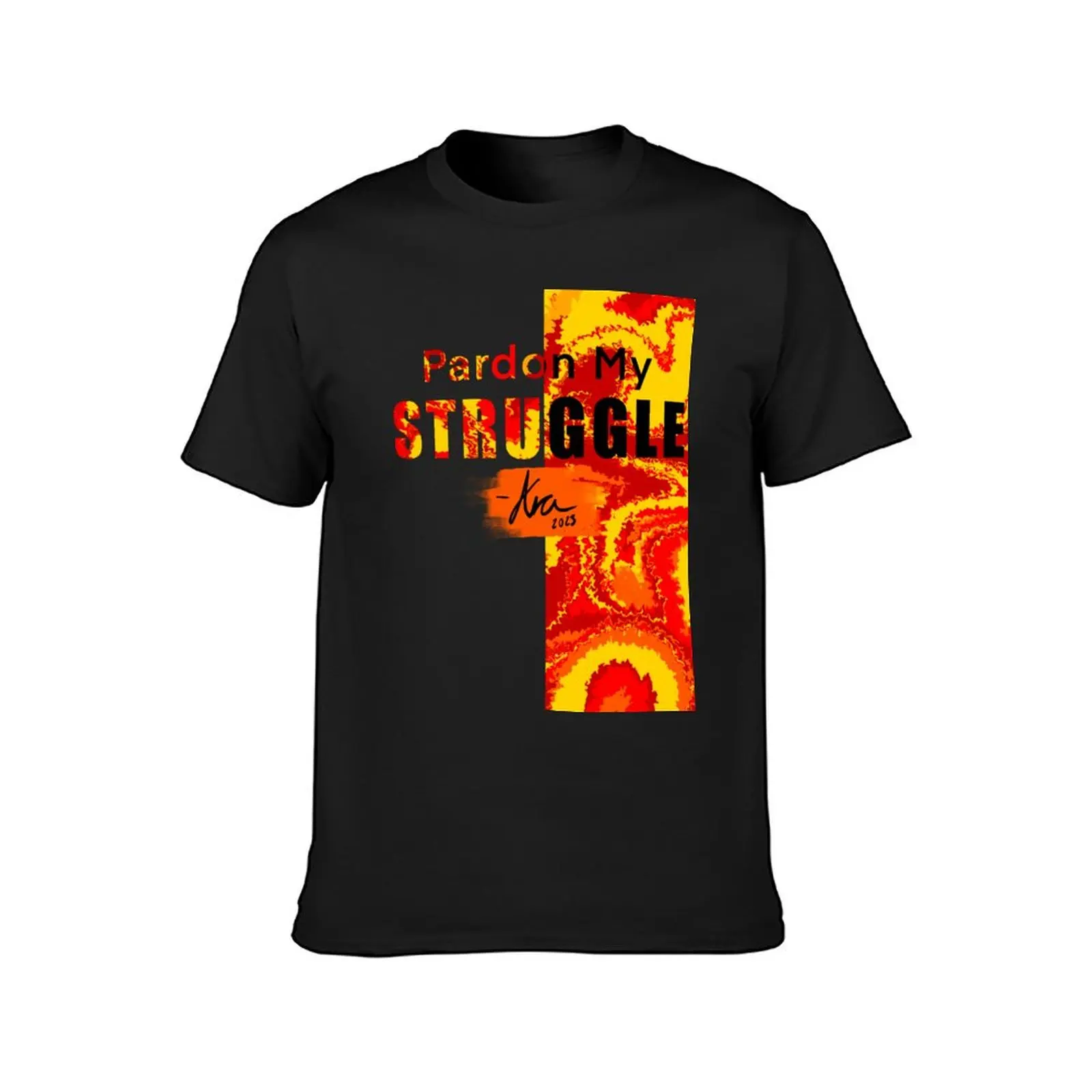 Pardon My Struggle Quote T-Shirt oversized sublime korean fashion tshirts for men