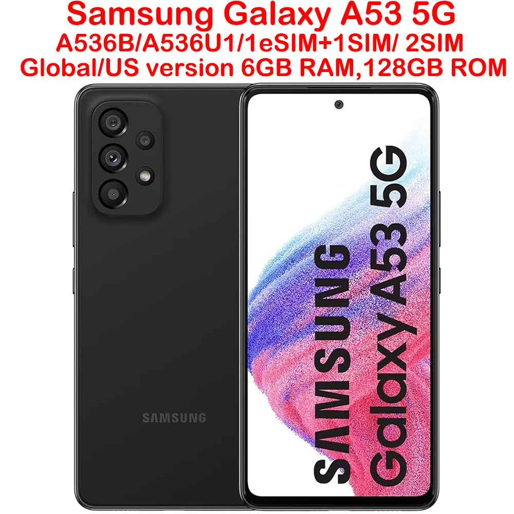 Samsung Galaxy A53 5G Smart Android Phone 6.5-inch US/Global Version Eight Core Four Camera Samsung 64MP NFC Original Unlocking