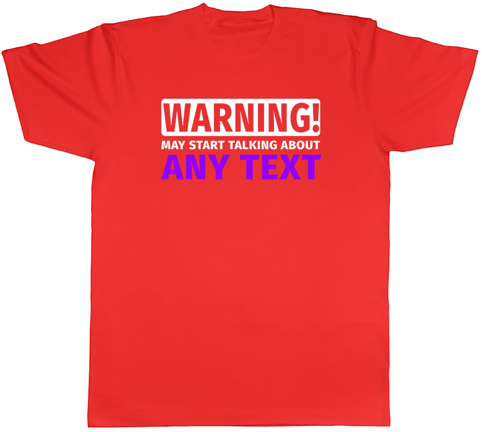 Personalised Warning May Start Talking About Mens T-Shirt Any Custom Text Tee Normal Graphic Printing T Shirts