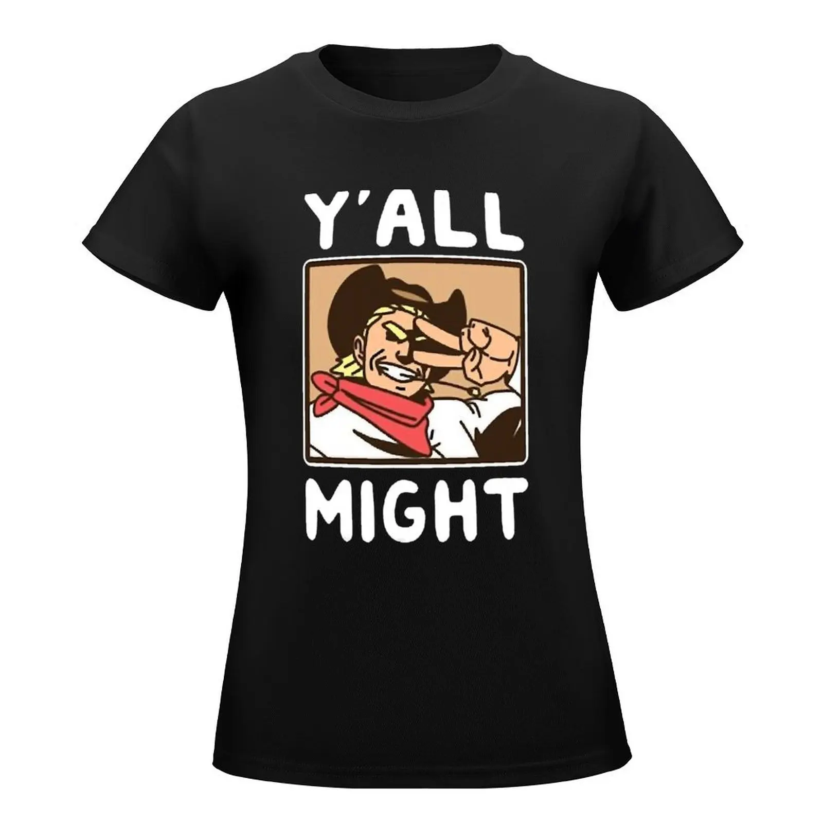 Yalls For Fan T-Shirt customs design your own funnys tees aesthetic clothes ariat shirts for Women