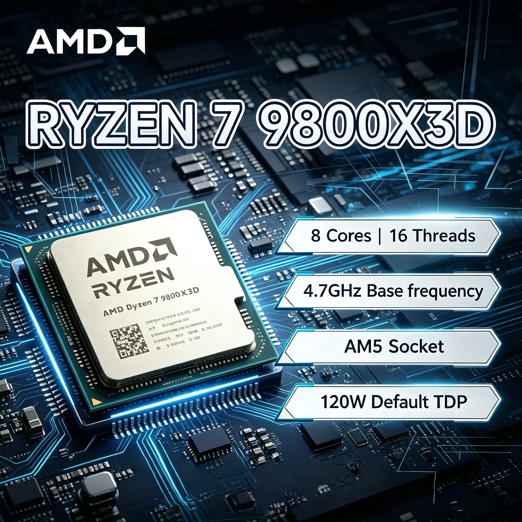 

Ryzen 7 9800X3D AMD 8 Core 16 Thread Zen5 4nm 4.7GHz 5.2GHz AM5 104MB 3D V Cache 120W DDR5 Gaming Desktop CPU Processor Pro