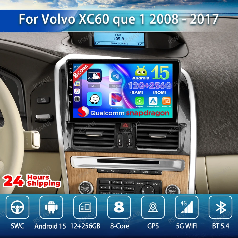 

Car Radio Android 15 For Volvo XC60 Que 1 2008 - 2017 Systems Multimedia Snapdragon Autoradio DSP RDS 360 Camera BT 5G WIFI IPS