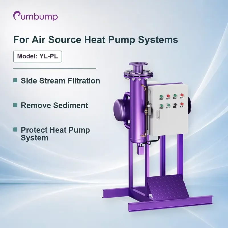 YL-PL Side Stream Filter for Air Source Heat Pump Sediment Stable Filtration and Cooling Water System Protection
