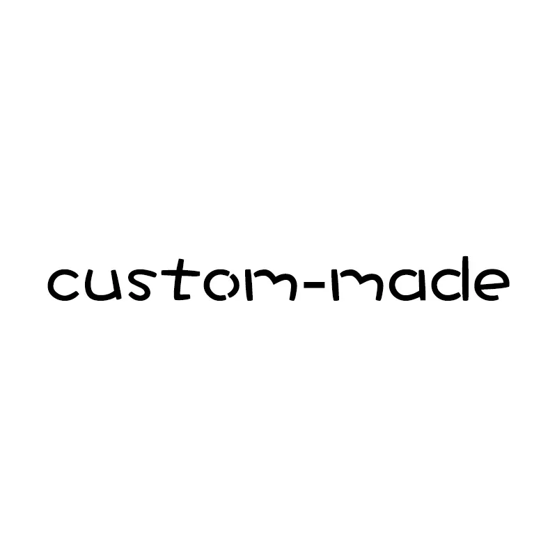 

custom-made