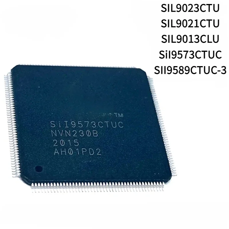 New SiI9573CTUC SiL9573CTUC SII9589CTUC-3 SIL9589CTUC-3 SIL9013CLU SII9013CLU SIL9021CTU SII9021CTU SIL9023CTU SII9023CTU QFP