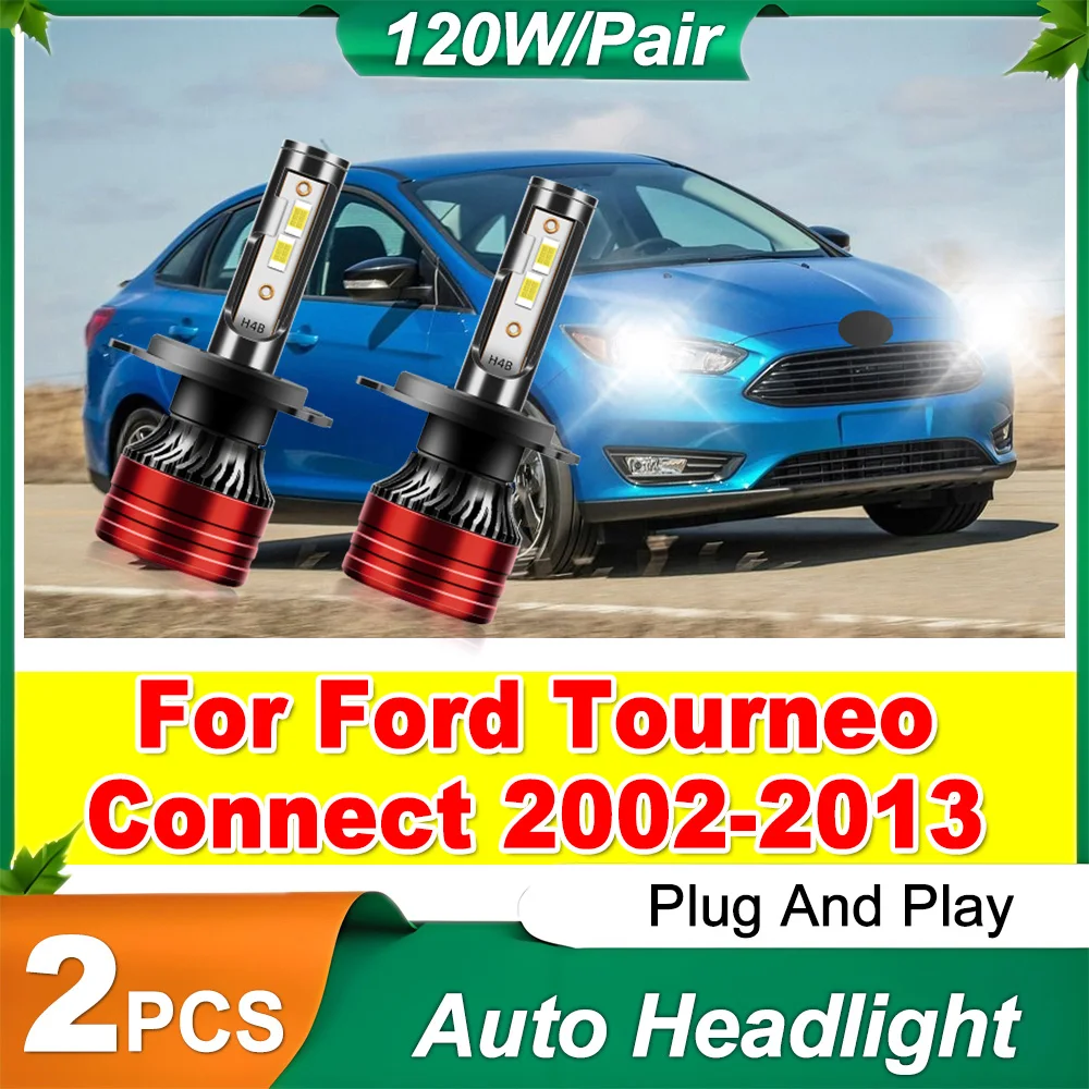 

Canbus No Error H4 Headlight Auto Lights 120W 12V High Lumens Lamps Led Brightest Upgraded For Ford Tourneo Connect 2002-2013