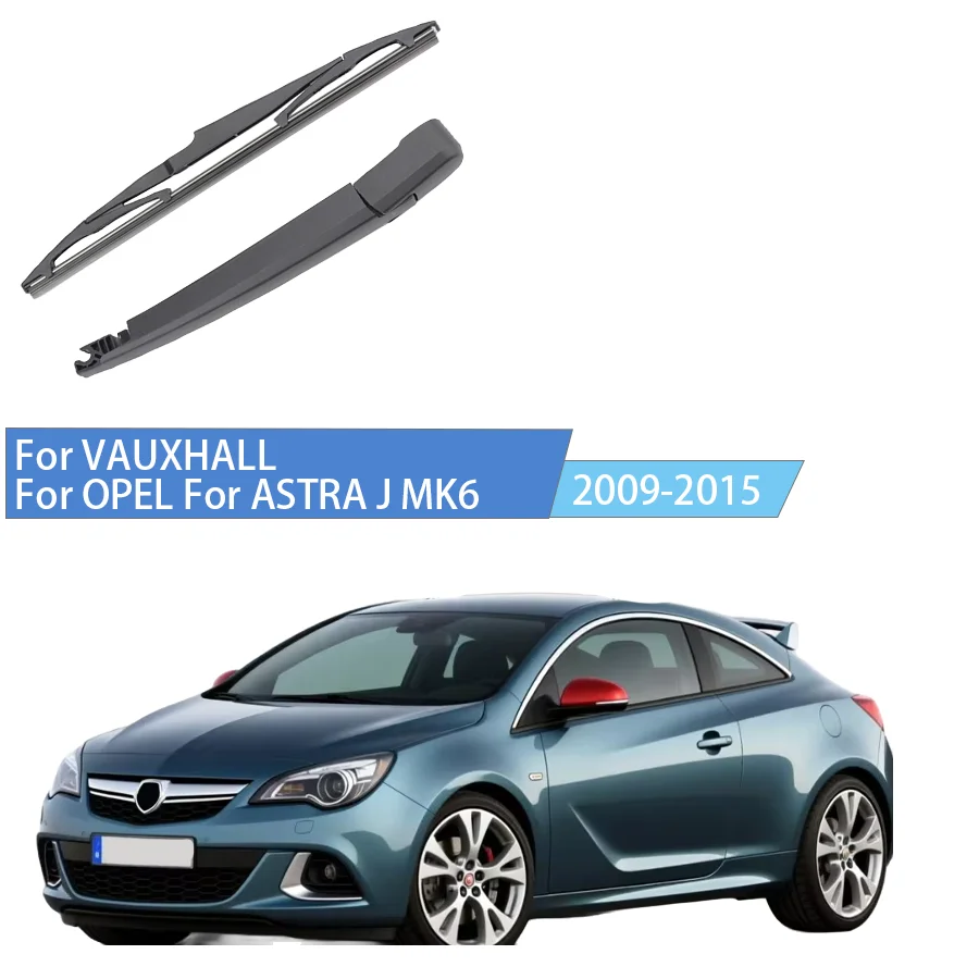 

Заднее ветровое стекло для VAUXHALL, OPEL, ASTRA J MK6 2009-2015, комплект рычагов задних дворников