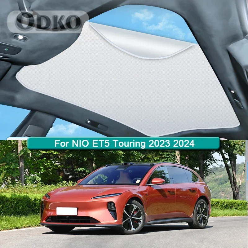 Roof Sunshade For NIO ET5 Touring 2023 2024 2025 Car Electrostatic Adsorption Sunroof Sunshade Skylight Blind Shading Sticker