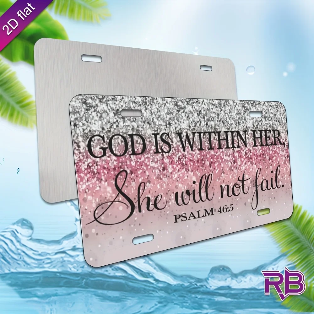 2D Flat God Is Within Her She Will Not Fail Bible Quote Glitter Gradient Metal License Plate Decor Sign