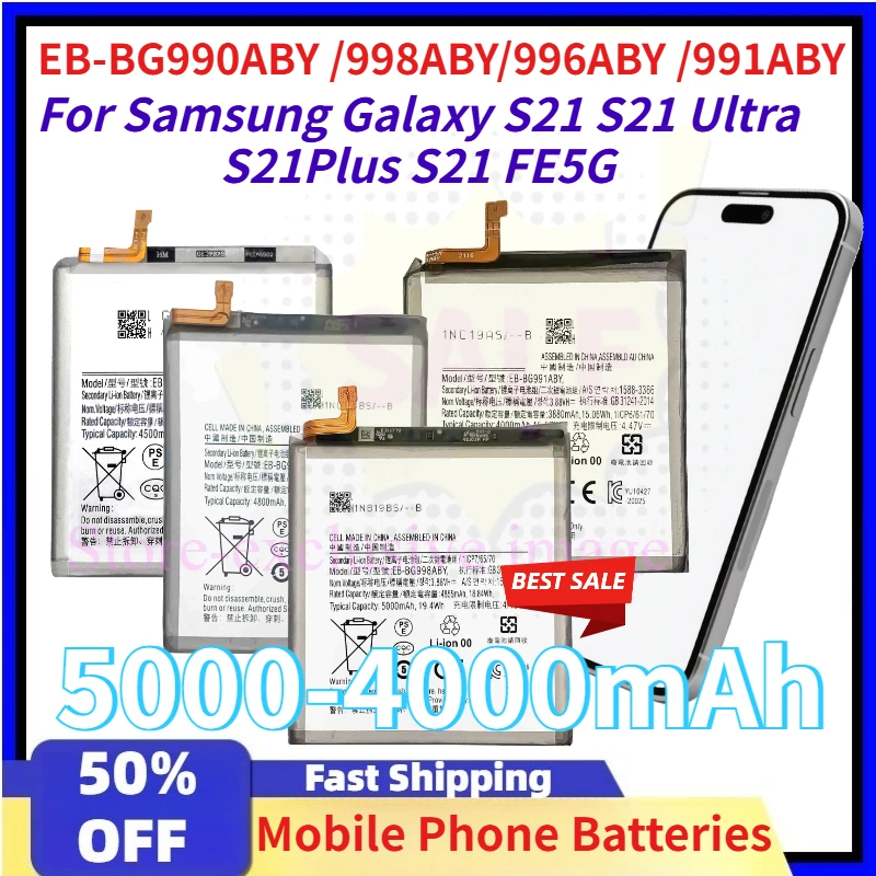 

5000-4000mAh EB-BG990ABY EB-BG998ABY EB-BG996ABY EB-BG991ABY Phone Batteries for Samsung Galaxy S21 S21 Ultra S21Plus S21 FE5G