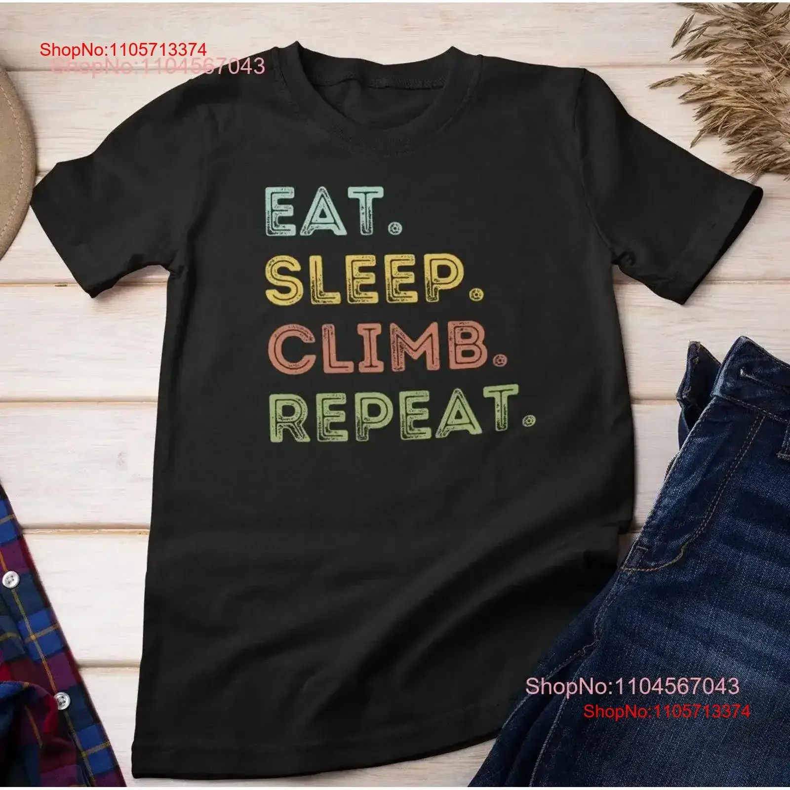 Climbing T Shirt Rock Climber Bouldering s Mountain Mountaineering Eat Sleep Climb Repeat vintage Washed Soft Breathable Unisex