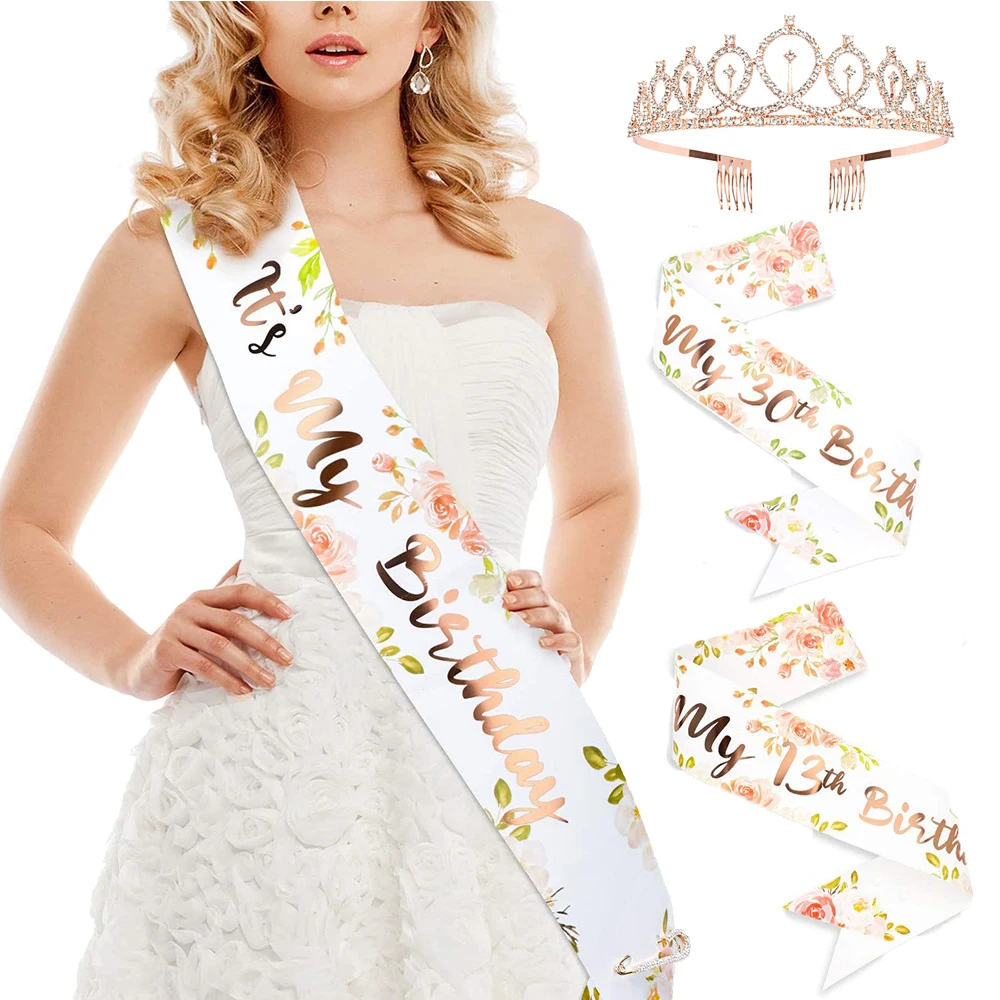 

It is My Birthday Satin Crown Women Girl Birthday Decoration Rose Gold Satin Sash 13 16 18 21 30 40 50th Anniversary Supplies