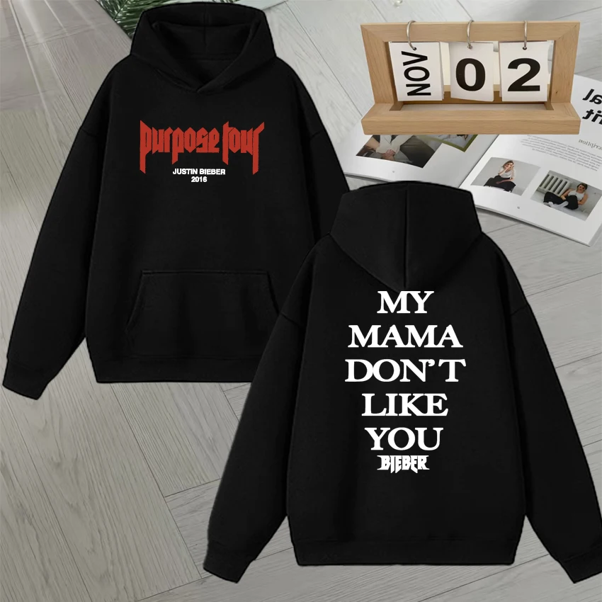 

Fashion Justin Bieber Purpose Tour Hoodies goth Fleece Sweatshirts My Mama Don't Like You Letters Men Women Pullover Y2K Unisex