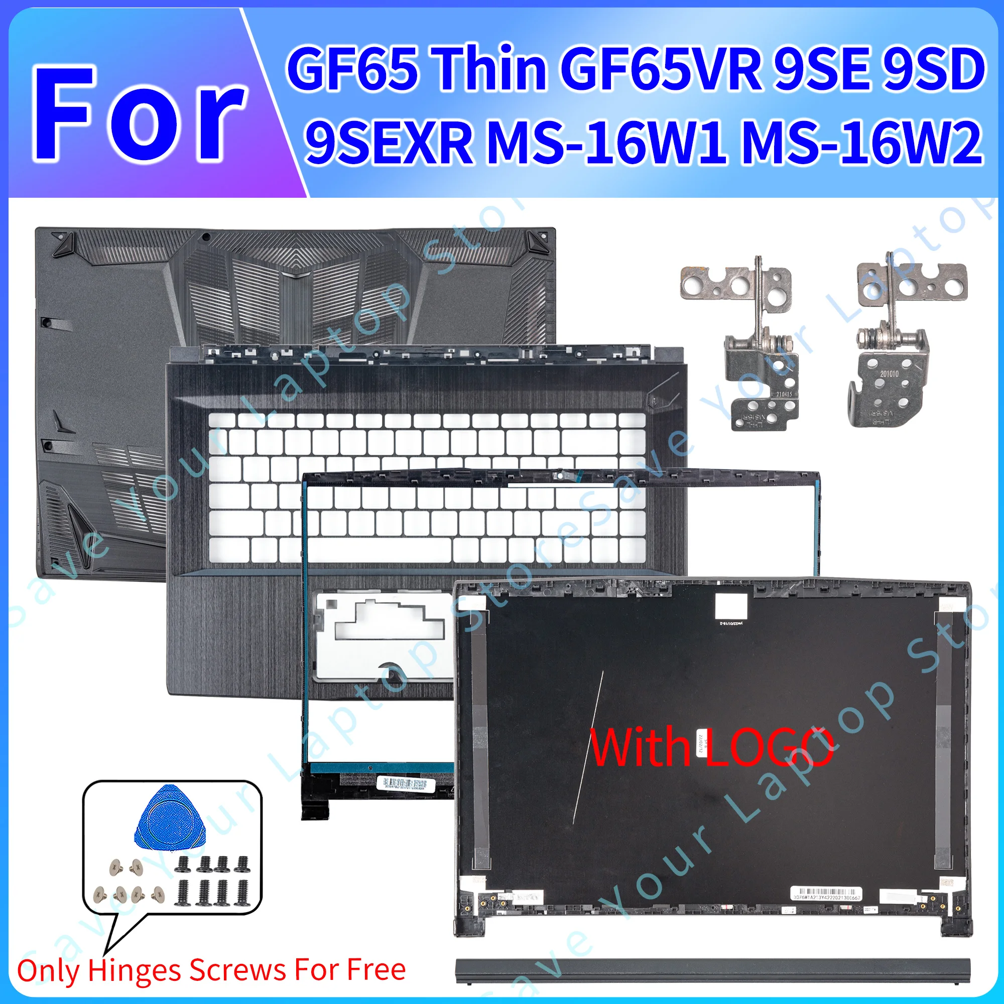 

NEW Cases For GF65 Thin GF65VR 9SE 9SD 9SEXR MS-16W1 MS-16W2 Metal Back Cover Bezel/Palmrest/Bottom Case Hingecover Repair 15.6'