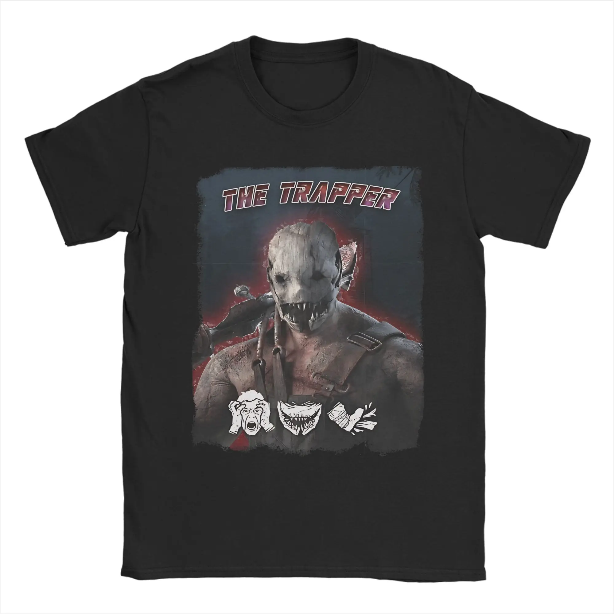 Men Women Deads by Daylights The Trapper  T Shirt  Pure Cotton Tops Leisure Short Sleeve Round Neck Tees Birthday Gift T-Shirt