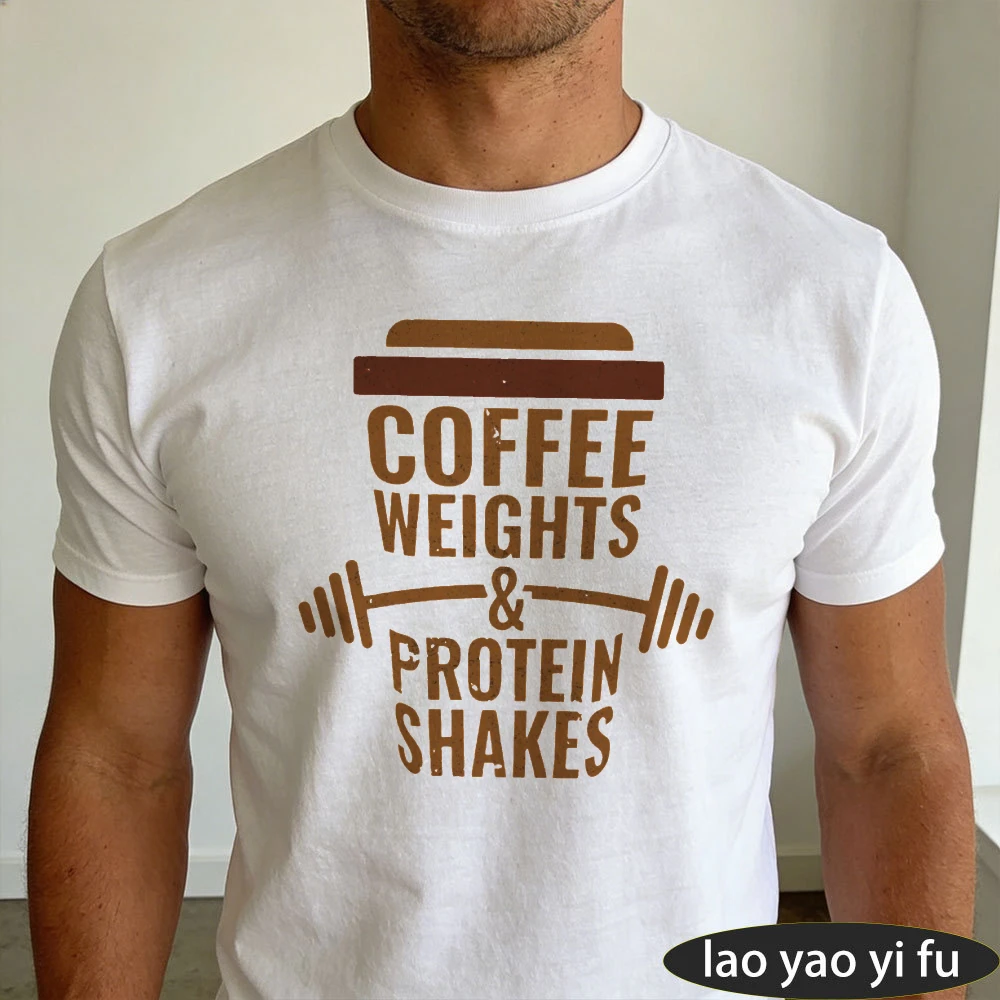 COFFEE WEIGHTS PROTEIN SHAKES Cotton Crew Neck Short Sleeve Men Summer Tee Retro Coffee Weight Lifting Protein Gym Casual Tees