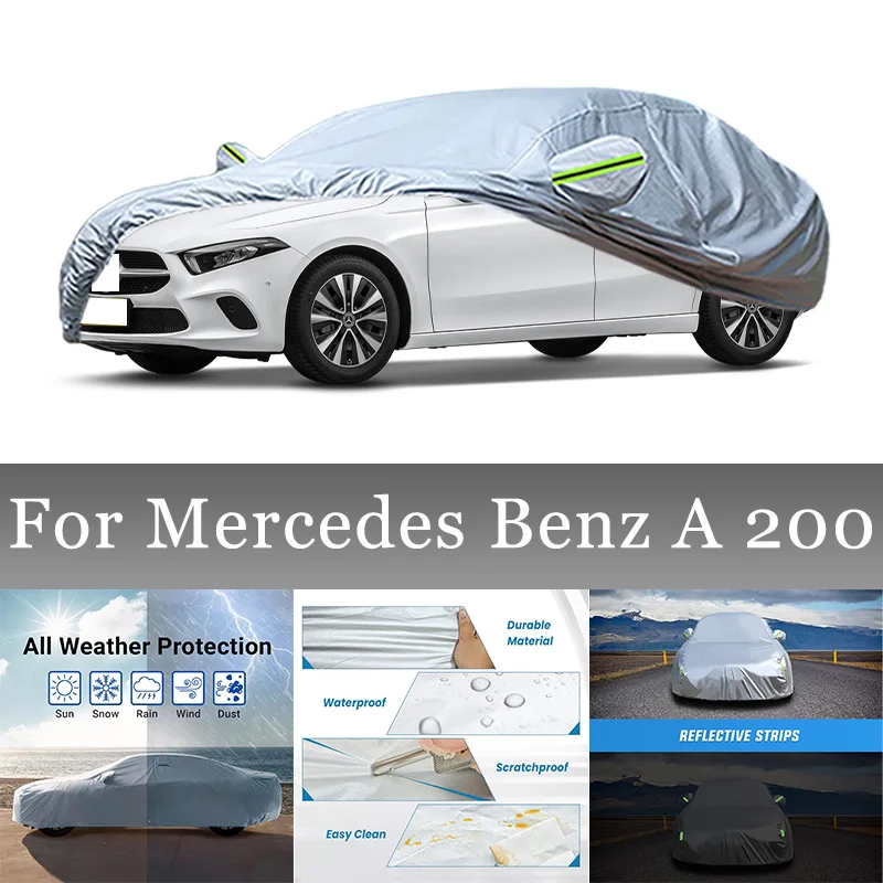 

Full Car Cover For Mercedes Benz A 200 Waterproof Summer Sun Shade Anti-UV Winter Rain Snow Prevent Cover