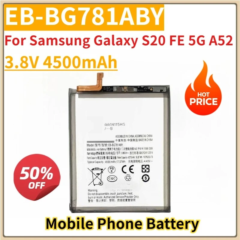 New Replacement Mobile Phone Battery 3.8V 4500mAh EB-BG781ABY for Samsung Galaxy S20 FE 5G A52