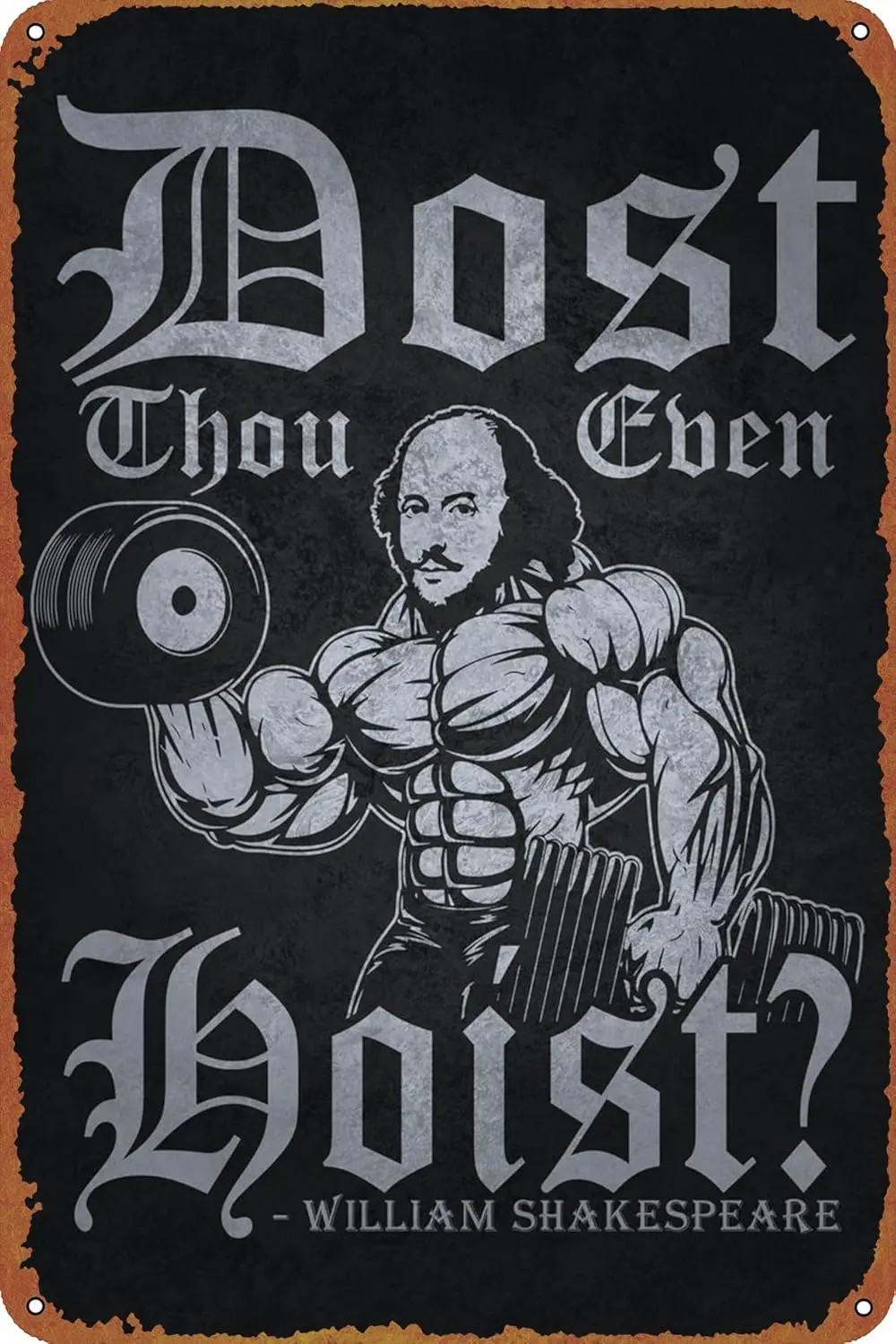 Dost Thou Even Hoist Poster Metal Sign Tin Metal Retro Wall Decor for Home,Street,Gate,Bars,Club