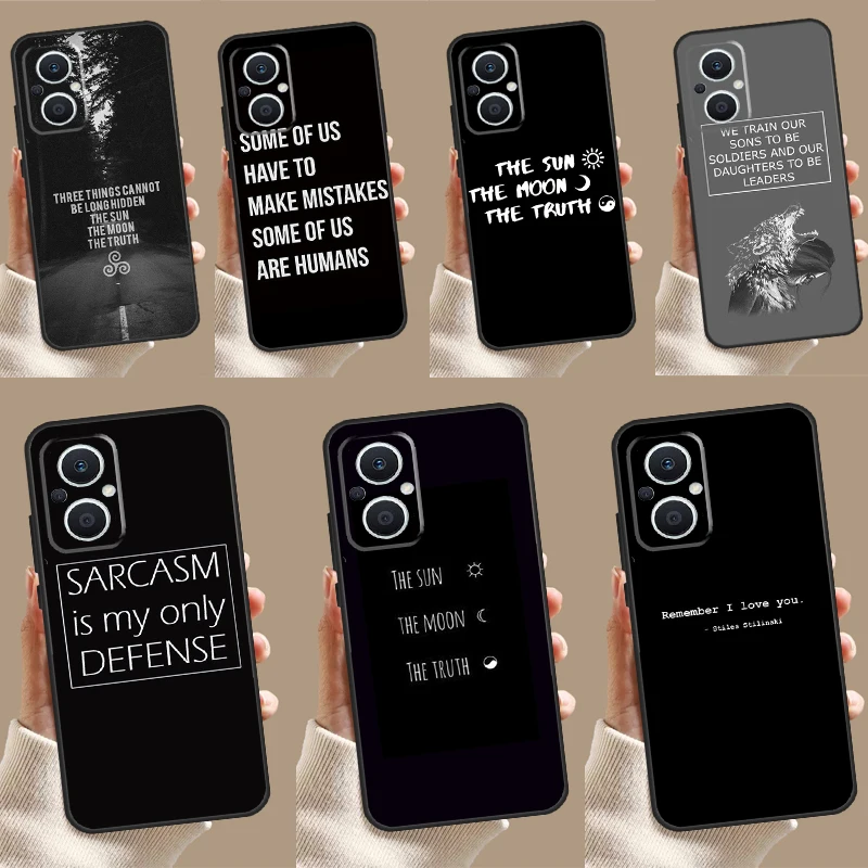 Teen Wolf Quotes Case For OPPO Reno 11 F 10 Pro 4 5 6 7 8 Lite 4Z 5Z 8T OPPO Find X3 X2 Lite X6 X5 Pro Cover