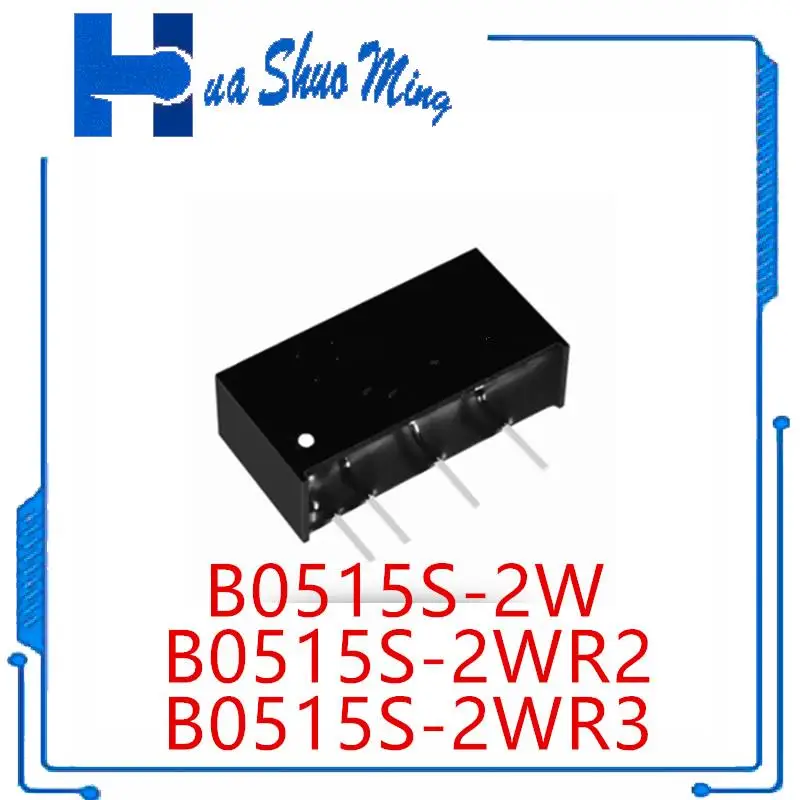 

5-20Pcs/Lot B0515S-2WR3 B0515S-2WR2 B0515S-2W B0515S SIP-4 5V TO 15V 2W DC-DC