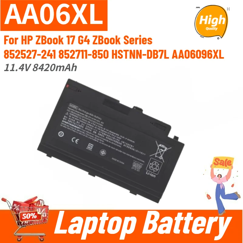 New AA06XL High Quality Laptop Battery 11.4V 8420mAh For HP ZBook 17 G4 ZBook Series HSTNN-DB7L 852711-850 Replacement Battery