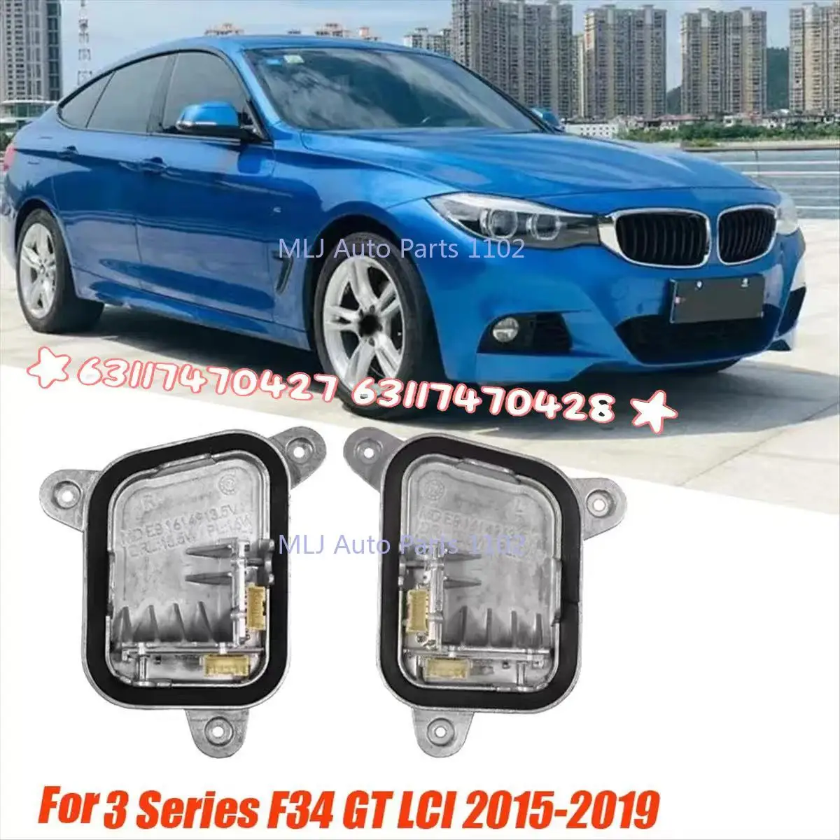 

For BMW 3 Series F34 GT LCI 2015-2019 OEM 63117470427 63117470428 LED module to control DRL daytime running light source