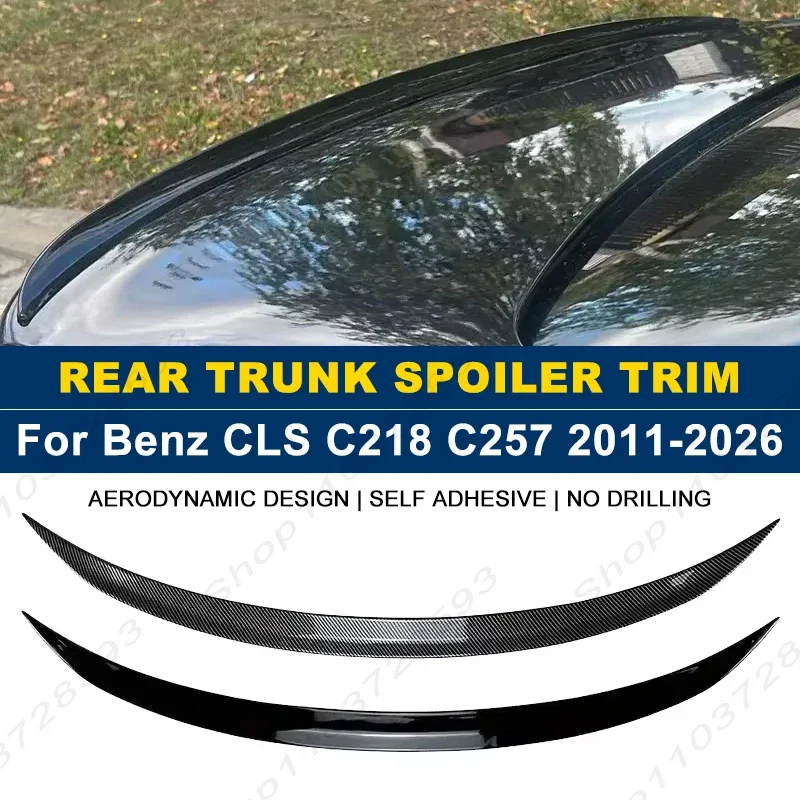 For Mercedes Benz Accessories CLS C218 C257 2011-2026 Car Rear Trunk Boot Spoiler Wing Lip Body Kits Gloss Black Soft Plastic