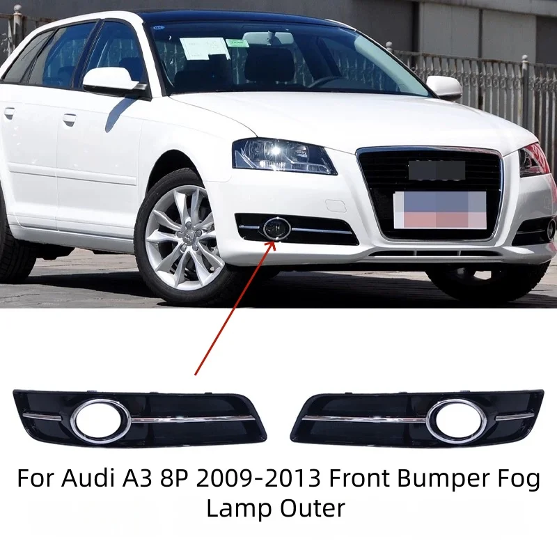 

Fog Light Cover Fit For Audi A3 8P 2009-2013 Front Bumper Fog Lamp Outer Protective Light Shell OEM:8P0807681J, #8P0807682J